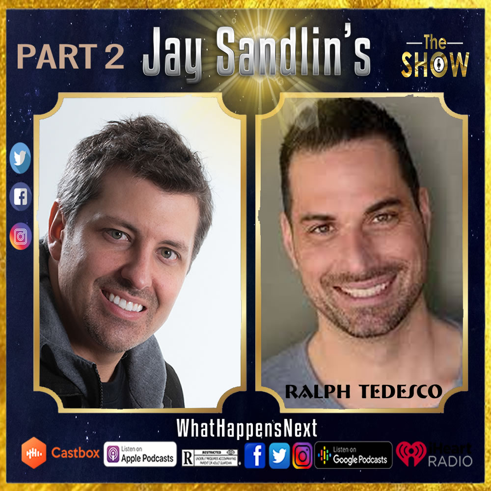 #WhatHappensNext: Ralph Tedesco (Pt. 2)