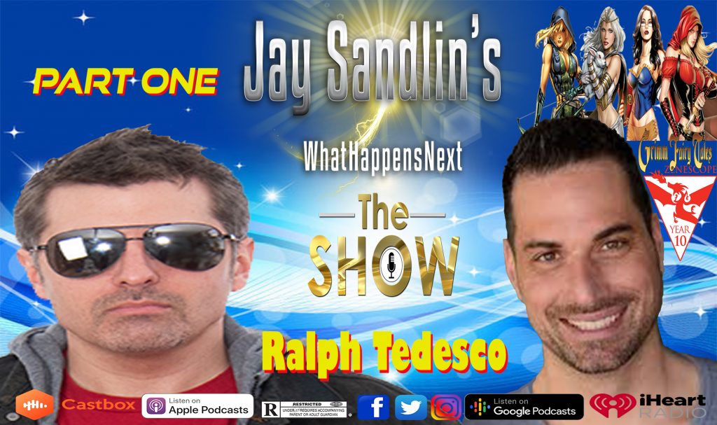 #WhatHappensNext: Ralph Tedesco (Pt. 1)